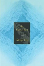 The Same Sea - Hardcover By Oz, Amos - VERY GOOD