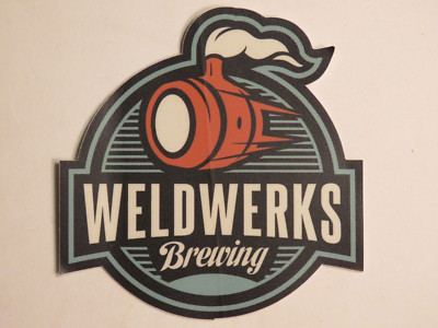 Bier Aufkleber ~ Weldwerks Gär Co ~ Greeley, Colorado Seit 2015