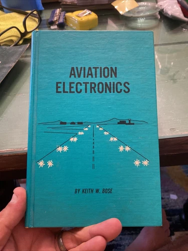 Aviation Electronics By Keith W. Bose 2nd Edition Hardcover  1974