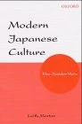 Modern Japanese Culture: The Insider View - Morton, Leith