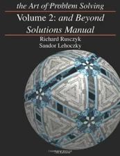 The Art of Problem Solving, Vol. 2: And Beyond Solutions Manual - GOOD