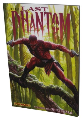 The Last Phantom Vol. 1 Ghostwalk (2011) Dynamite Paperback Book