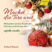 Thiel / Capella Voca - Machet Die Tore Weit-Christmas with the Boys Choir [New C