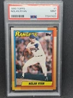 1990 Topps - #1 NOLAN RYAN - HOF - RANGERS - PSA 9