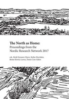 The North As Home Proceedings From The Nordic Research Network 2017 Taschenbuch