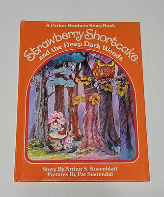 LOT OF 3 STRAWBERRY SHORTCAKE BOOK-THE DEEP WOODS-SHOW & TELL-SCHOOL FRIENDS-(K
