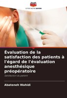 Abateneh Wahidi | ÉValuation De La Satisfaction Des Patients à L'éGard De...
