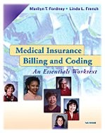 MEDICAL INSURANCE BILLING AND CODING: AN ESSENTIALS By Fordney Marilyn Cma-ac