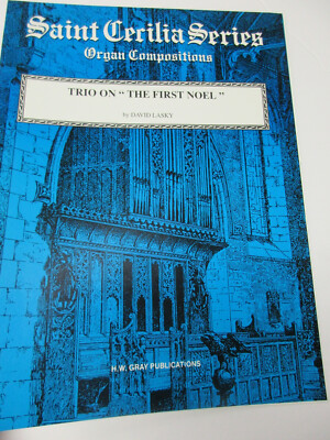David Lasky Trio on The First Noel St Saint Cecilia Series Organ Sheet Music