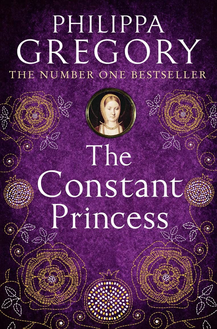 The Constant Princess: 4 (Tudor series)-Philippa Gregory