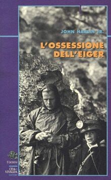 Lossessione dellEiger von Harlin, John jr. | Buch | Zustand gut