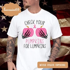 Check Your Pumpkins for Lumpkins Breast Cancer Awareness T-Shirt