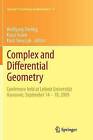 Complex and Differential Geometry: Conference Held at Leibniz Universitat Hannover, September 14 - 18, 2009 by Springer-Verlag Berlin and Heidelberg GmbH & Co. KG (Paperback, 2013)