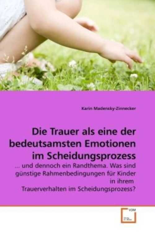 Karin Madensky-zinnecker | Die Trauer Als Eine Der Bedeutsamsten