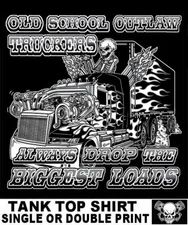 OLD SCHOOL OUTLAW TRUCKER TRACTOR TRAILER SEMI 18 WHEELER DRIVER SKULL TANK TOP