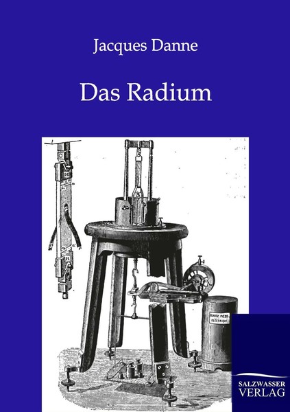 Jacques Danne | Das Radium | Taschenbuch | Deutsch (2012) | 88 S. | Outlook-image