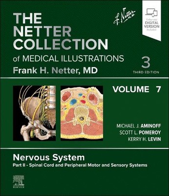 The Netter Collection of Medical Illustrations: Nervous System, Volume 7, Part I