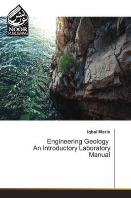 Engineering Geology An Introductory Laboratory Manual Iqbal Marie Taschenbuch