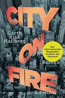 City on Fire: Roman von Hallberg, Garth Risk | Buch | Zustand sehr gut