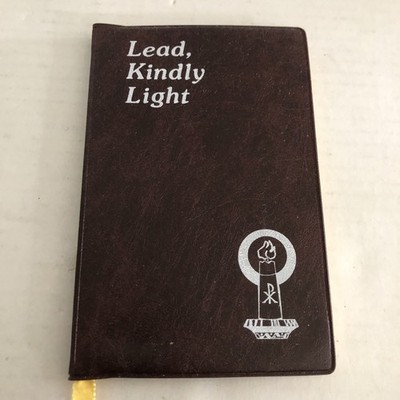 Lead, Kindly Light Minute Meditations for Every Day Taken By Rev James Sharp