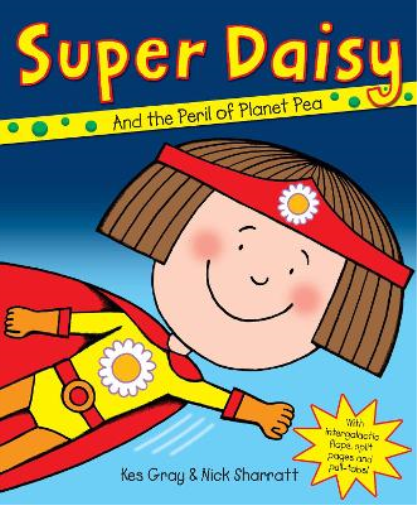 Kes Gray Super Daisy (Tascabile) Daisy Picture Books