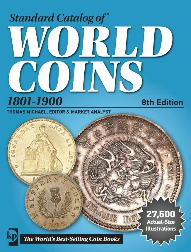 Standard Catalog of World Coins, 1801-1900 8th Edition Digital Book 2015