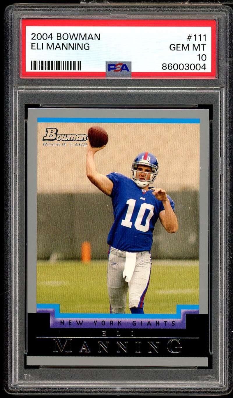Eli Manning Rookie Card 2004 Bowman #111 PSA 10