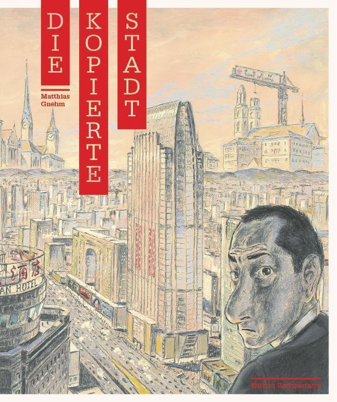 Thumbnail - Die Kopierte Stadt Matthias Gnehm