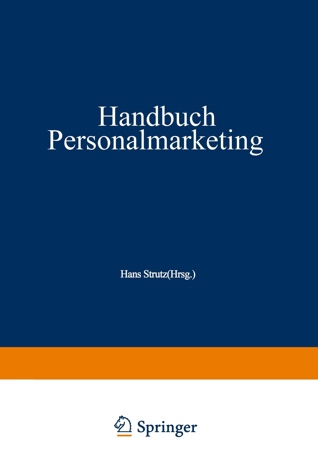 Thumbnail - Handbuch Personalmarketing | Hans Strutz | Taschenbuch | Paperback |