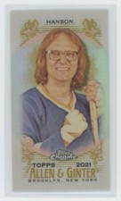 2021 Topps Allen & Ginter Chrome Mini Dave Hanson #275