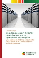 Luciano José Senger | Escalonamento Em Sistemas Paralelos Com Uso De...