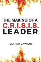 The Making Of A C.R.I.S.I.S. Leader | Sattar Bawany | Taschenbuch | Englisch