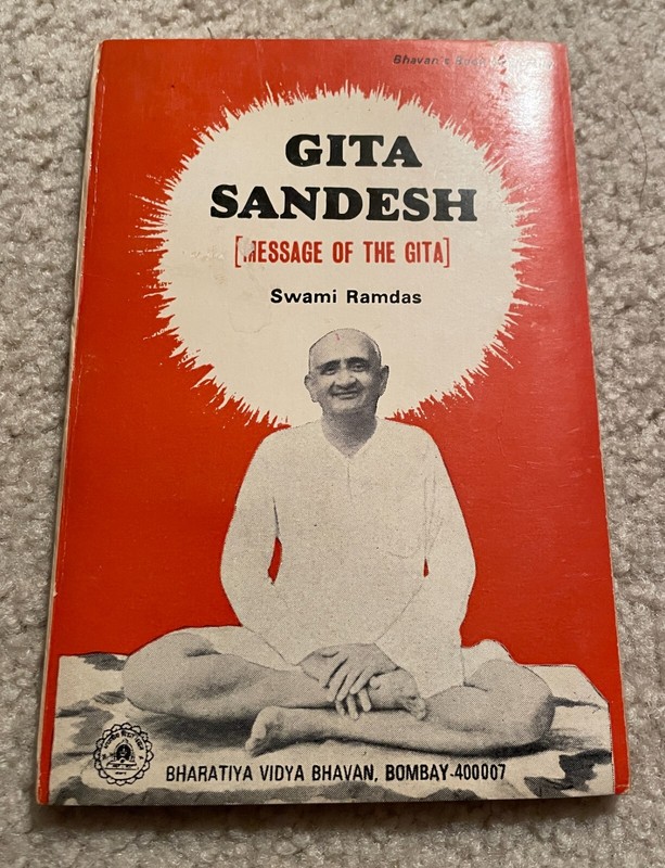 Gita Sandesh Message of the Gita, Swami Ramdas. 1976. Very Nice Vintage Book!