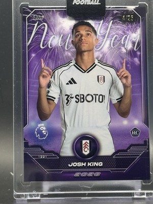 Josh King 2025 Topps TT New Year RC Purple /25 Fulham RC/25-original Topps Case