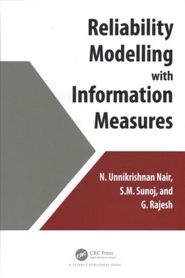 Reliability Modelling With Information Measures, Hardcover by Sunoj, S.m.; Ra...