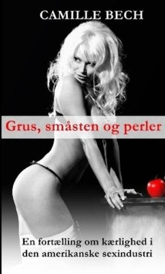 Camille Bech Grus, småsten og perler (Taschenbuch)