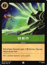 So Be It! 94/204 Whispers in the Well Disney Lorcana