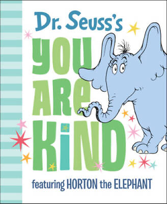 #ad Dr. Seuss#x27;s You Are Kind: Featuring Horton the Elephant Classic Seuss GOOD $3.98