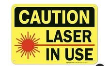 Laser in Use Sign, Caution Sign,