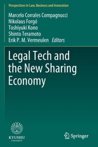 Legal tech and the new sharing economy by marcelo corrales compagnucci: new