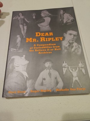 Dear Mr Ripley Believe It or Not Archives Oddities Weird Facts Illustrated Book