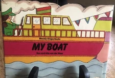 My Boat Blackie Shape Book by Ron & Atie van der Meer HB 1985 Rare