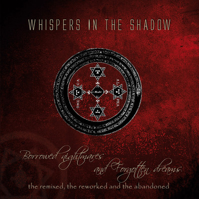 Whispers In The Shadow - Borrowed Nightmares & Forgotten (CD)