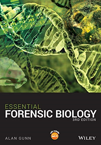 Essential Forensic Biology, 3rd Edition - Gunn, Alan