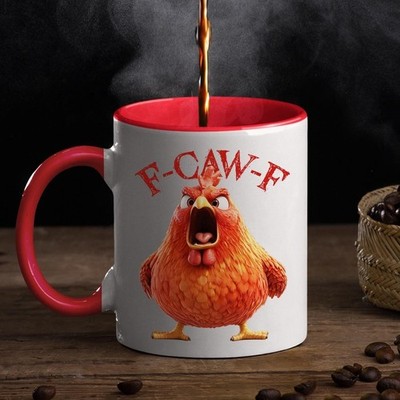 F-Caw-F Chicken Humor Mug, Personalized Funny Gifts For Best Friend, Family
