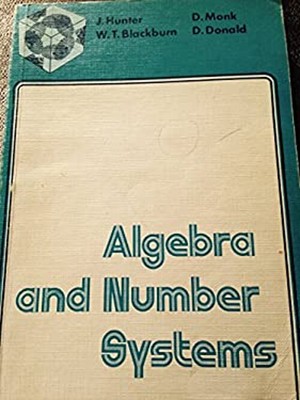 Algebra und Zahlensysteme Taschenbuch John., Monk, David Hunter