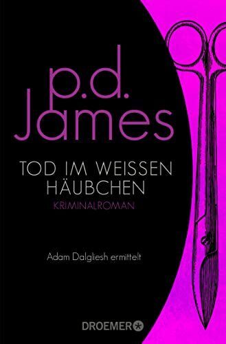 P. D. James Tod im weißen Häubchen: Roman (Die Dalgliesh (Paperback) (UK IMPORT) - Picture 1 of 2