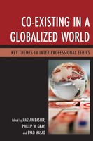 Co-Existing In A Globalized World Key Themes In Inter-Professional Ethics Buch