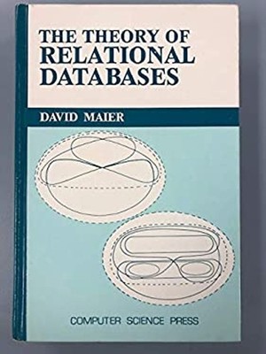 Theory of Relational Data Bases Hardcover David Maier