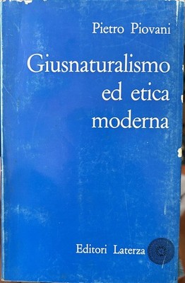 JUSNATURALISMUS UND MODERNE ETHIK - PIETRO PINOVANI - LATERZA - 1. AUFLAGE 1961